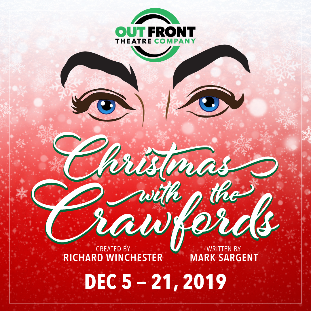 Christmas with the Crawfords Out Front Theatre Company